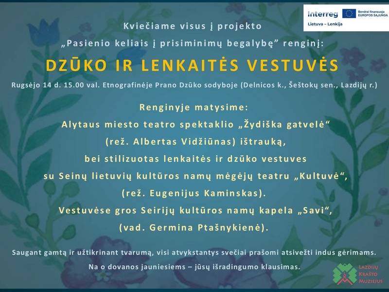 "Dzūko ir lenkaitės vestuvės", projekto "Pasienio keliais į prisiminimų begalybę" renginys