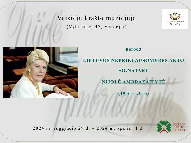 Exhibition "Signatory of the Act of Independence of Lithuania Nijolė Ambrazaitytė (1936 - 2016)"