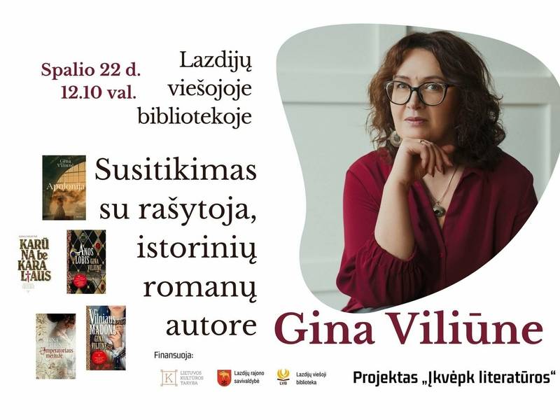 Susitikimas su prozininke, istorinių romanų autore Gina Viliūne