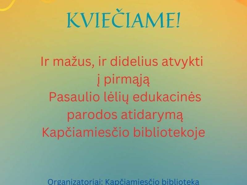 Pasaulio lėlių edukacinės parodos atidarymas