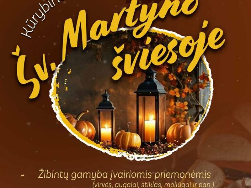 Kūrybinės dirbtuvės „Šv. Martyno šviesoje“