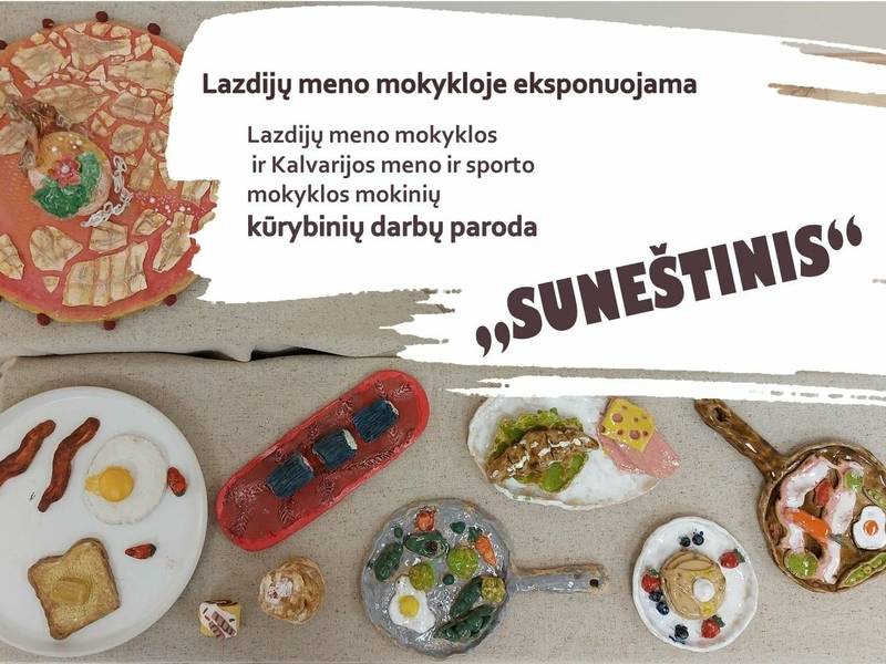 Wystawa prac uczniów Szkoły Artystycznej Lazdijai i Szkoły Artystyczno-Sportowej Kalvarija „Suneštinis”