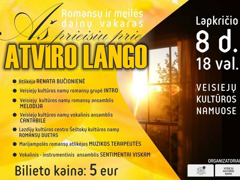 Romansų ir meilės dainų vakaras „Aš prieisiu prie atviro lango“