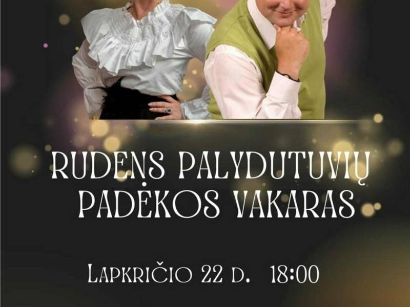 Rudens palydėtuvių šventė-padėkos vakaras