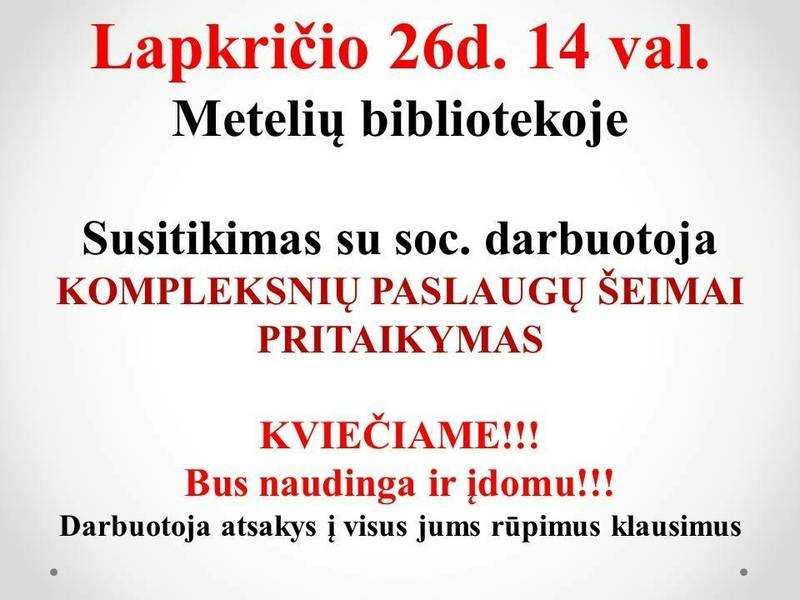 Susitikimas su soc. darbuotoja. Tema "Kompleksinių paslaugų šeimai pritaikymas"