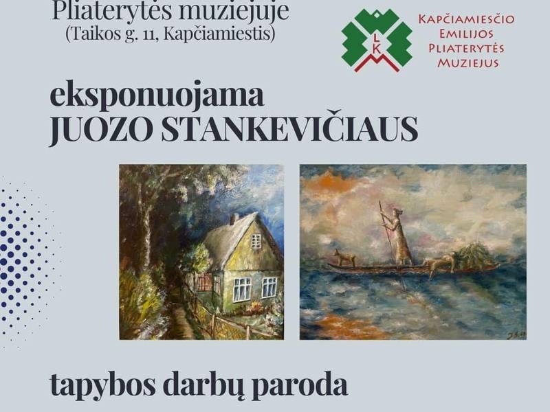 Exhibition of paintings by Juozas Stankevičius