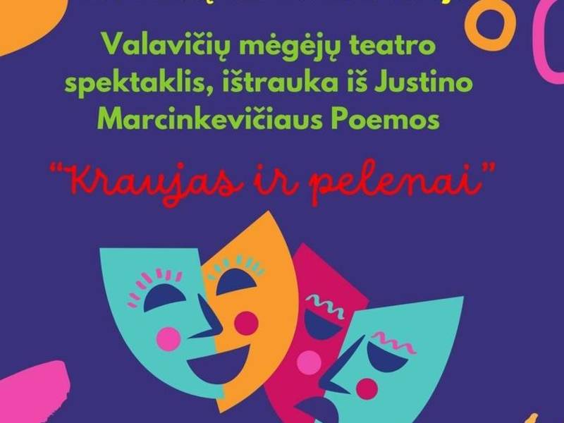 Aufführung des Amateurtheaters Valavičiai, Auszug aus dem Gedicht „Blut und Asche“ von Justinas Marcinkevičius